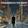 Strangers in the night (feat. Guido Di Leone, Antonio Ninni, Vitantonio Gasparro & Giampaolo Laurentaci)