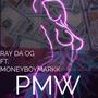 PMW (feat. Moneyboymarkk) [Explicit]