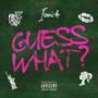 Guess What? (Explicit)