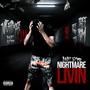 Nightmare Livin (Explicit)