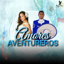 Amor Aventurero