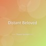 Distant Beloved