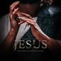 Jesus: Original Motion Picture Soundtrack