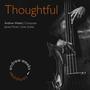 Thoughtful (feat. James Porter)