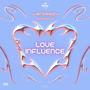 Love Influence (Explicit)