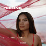 Feeling (Melih Aydogan Remix)