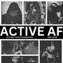 ACTIVE AF (feat. Excs Eeze) [Explicit]