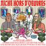 Niche Hors D'oeuvres (Explicit)