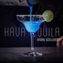 Hava Tequila