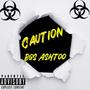 Caution (Explicit)