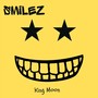 Smilez (Explicit)