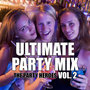 Ultimate Party Mix Vol. 2