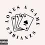 Loves A Game (Explicit)