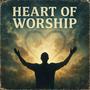 Heart Of Worship