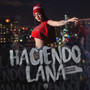 Haciendo Lana (Explicit)