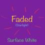 Faded (Starlight)