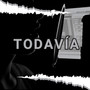 Todavía