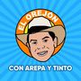 El Orejón con Arepa y Tinto