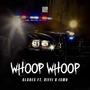 Whoop Whoop (feat. Riffi & Glades)