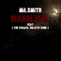 Diabolical (feat. Mr Smith, Che Poarch & G Kong) [Explicit]