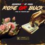 Rose or Buck (feat. EF Moon) [Explicit]