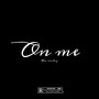 On me (Explicit)