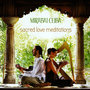 Sacred Love Meditations