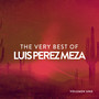 The Very Best Of Luis Pérez Meza Vol. 1