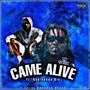 CAME ALIVE (feat. Bakinsoda Blu) [Explicit]