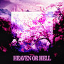 Heaven or Hell