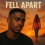 Fell Apart (Demo)