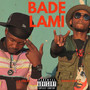 Bade Lami (Explicit)