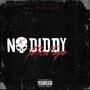 No Diddy (Explicit)