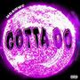 Gotta do (Explicit)