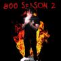 800 Season 2 (Explicit)