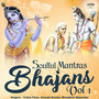 Soulful Mantras Bhajans Vol 1