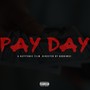 Pay Day (Explicit)