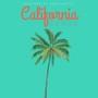 CALIFORNIA SONGS