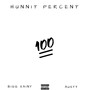 Hunnit Percent (Explicit)