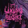 Living Right (feat. Vic Taylor) [Explicit]