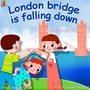 London Bridge Is Falling Down (Kids Songs)