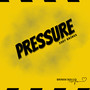 Pressure (Radio Edit) [Explicit]