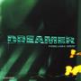 Dreamer (Explicit)