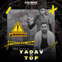 Yadav On Top