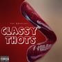 Classy Thots (Explicit)