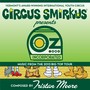 Circus Smirkus: Oz Incorporated