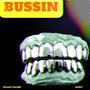 BUSSIN (feat. CallMeKIKO) [Explicit]