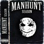 MANHUNT SEASON (Explicit)