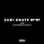 Sani Goats 2 (Explicit)