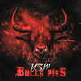 Bulls Piss (Explicit)